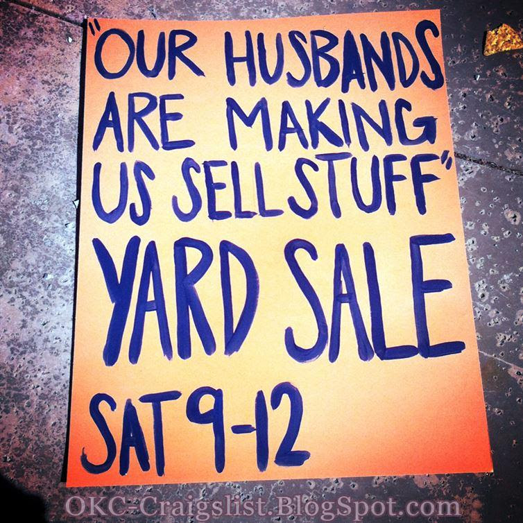 Smart and Funny Garage Sale Signs That Will Attract Whole Neighborhood