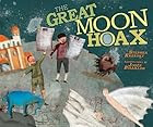 The Great Moon Hoax (Carolrhoda Picture…