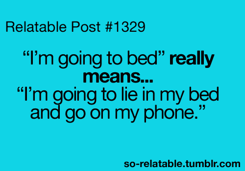 Bedtime quotes funny 16 Hilarious