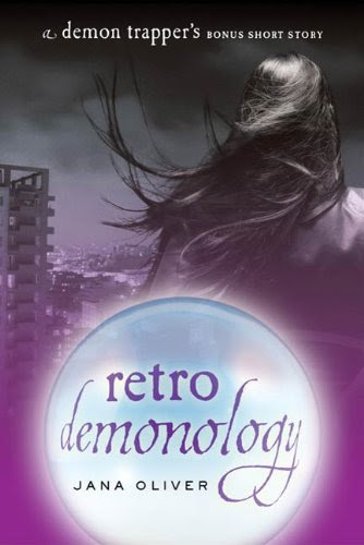 Retro Demonology (The Demon Trappers, #0.5)
