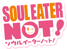 SOUL EATER NOT! 銈姐偊銉偆銉笺偪銉笺儙銉冦儓