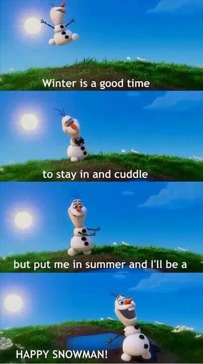 Frozen Olaf puddle, Olaf summer, Olaf quote, Disney Frozen, Disney snowman