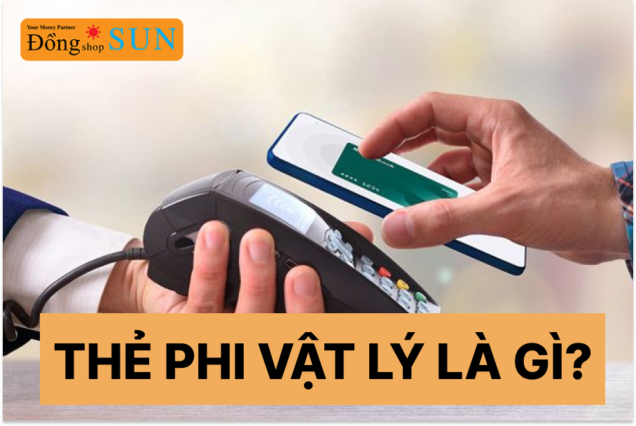 Thẻ phi vật lý là gì?