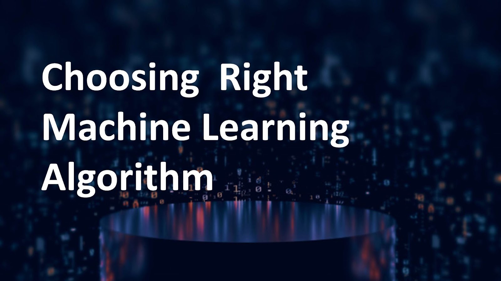 Choosing the Right machine learning models