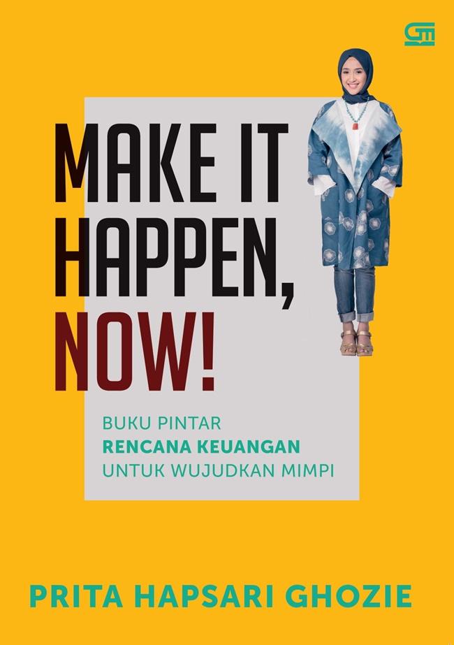 Buku Pengembangan Diri Make It Happen Now