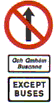 Regulatory Traffic Sign Bus only street