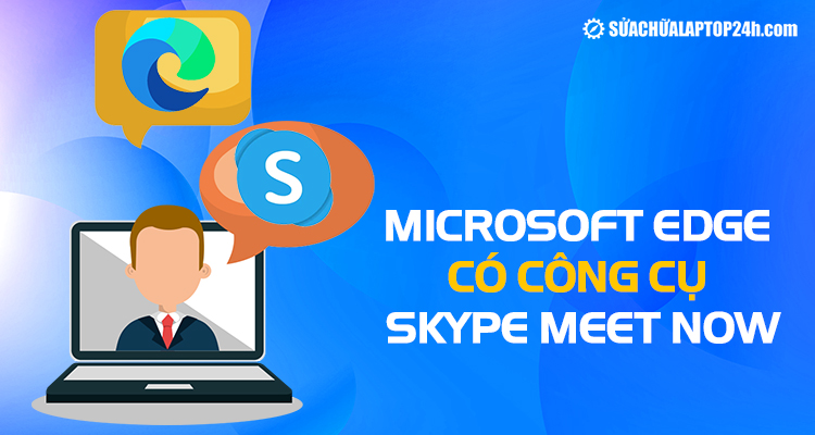 Công cụ Skype Meet Now mới