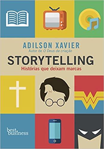 Capa do livro "Storytelling: Histórias que deixam marcas"