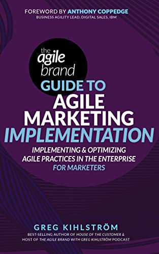 The Agile Brand Guide to Agile Marketing Implementation