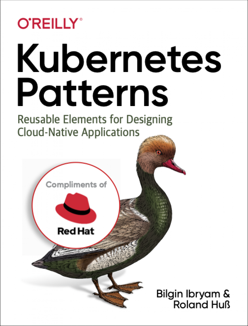 Kubernetes Patterns: Reusable Components for Designing Cloud-Native Applications