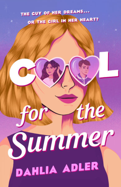Cool for the Summer by Dahlia Adler book cover.