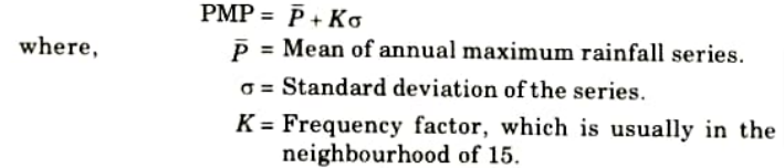 What is meant by probable maximum precipitation (PMP) over a basin ? Explain how PMP is estimated. Engineering Hydrology