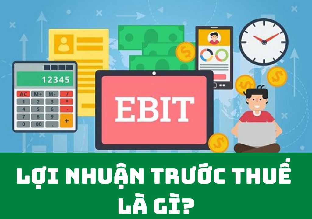 Lợi nhuận trước thuế là gì?