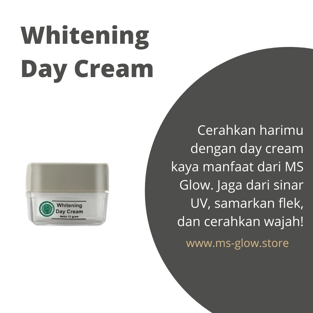 MS Glow Whitening Day Cream