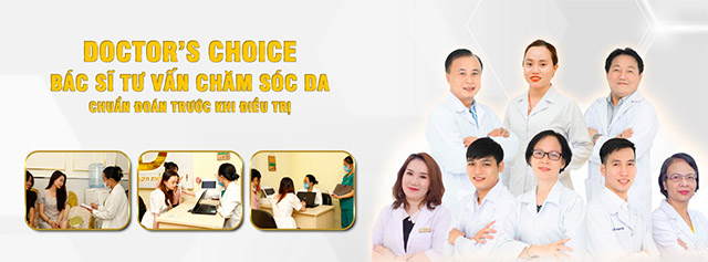 Doctor\'s Choice đội ngũ bác sĩ tư vấn chăm sóc da