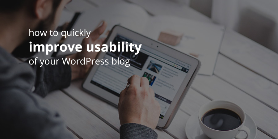 Como melhorar a usabilidade do seu site WordPress