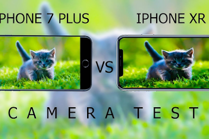 iphone 7 plus vs iphone xr camera