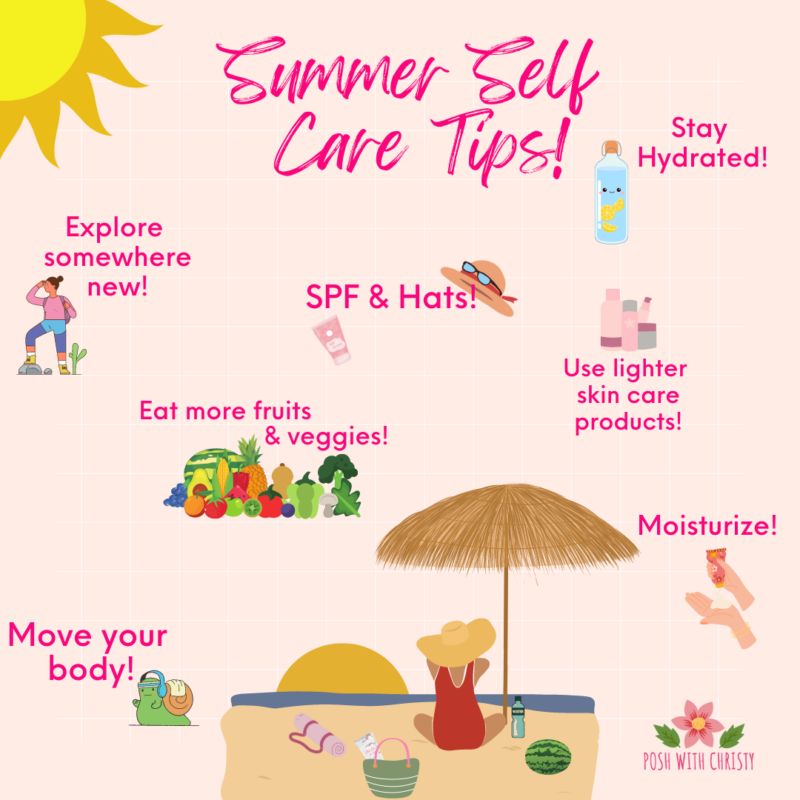Summer Self Care Tips - Posh'n With Christy