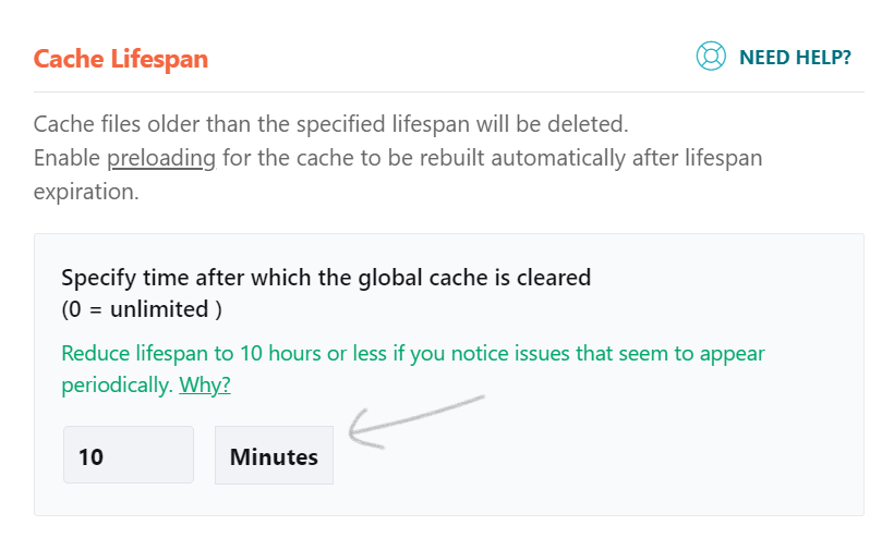 The cache lifespan “minutes” option is no longer available