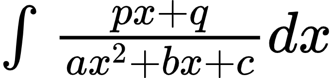 {"type":"$","id":"36","code":"$\\int_{}^{}\\frac{px+q}{ax^{2}+bx+c}dx$","font":{"color":"#000000","size":12,"family":"Arial"},"ts":1599570393849,"cs":"aaf3PZsdjptqeFyTw+dEBg==","size":{"width":113,"height":26}}