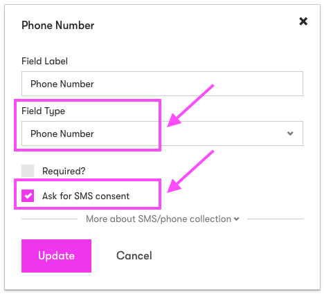 Enter field type and check ask for SMS consent.