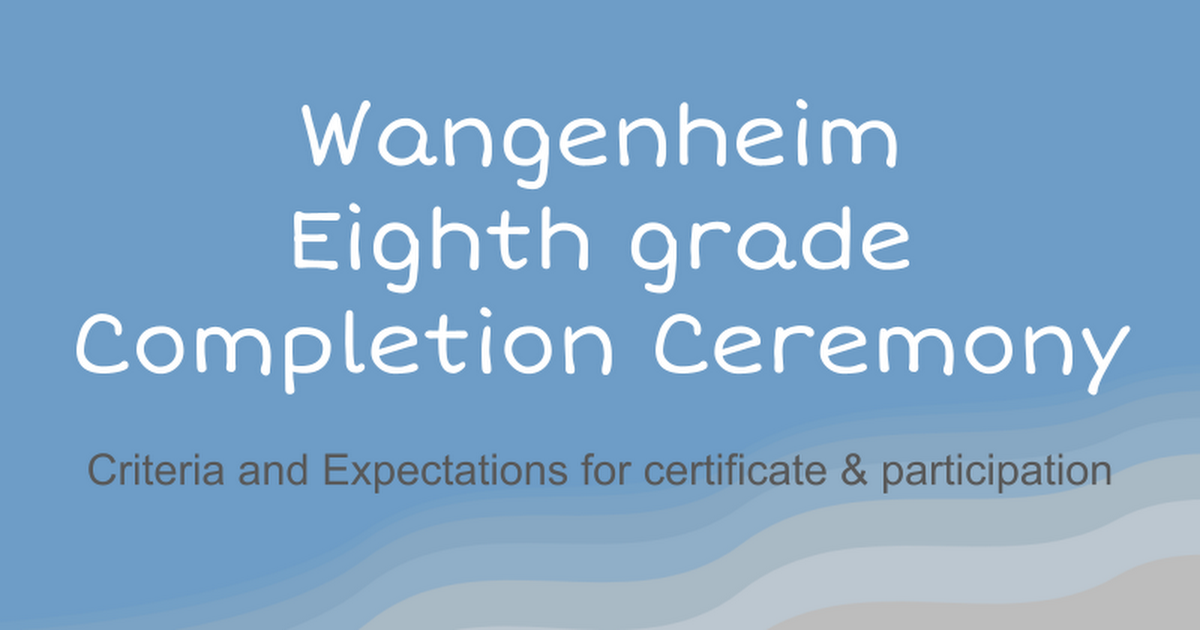 8th grade completion ceremony criteria