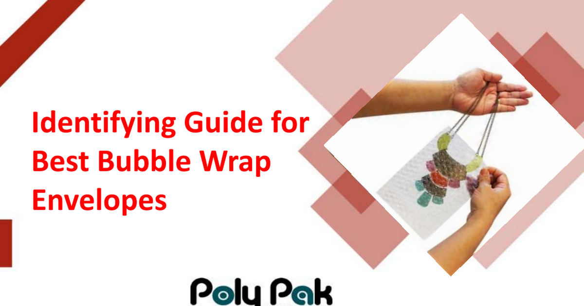 Identifying Guide for Best Bubble Wrap Envelopes .pdf