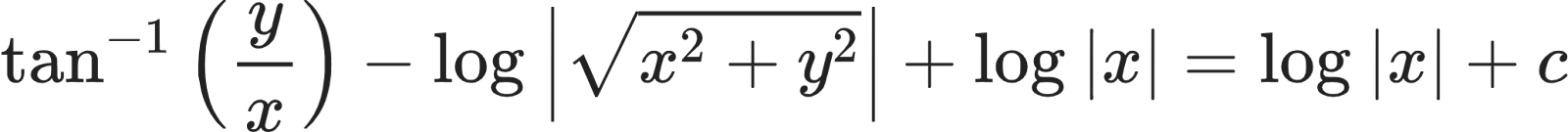 {"font":{"size":10,"color":"#222222","family":"Arial"},"id":"3-1-1-1-1-1-0","type":"align*","code":"\\begin{align*}\n{\\tan^{-1}\\left(\\frac{y}{x}\\right)-\\log_{}\\left|{\\sqrt[]{x^{2}+y^{2}}}\\right|+\\log_{}\\left|x\\right|}&={\\log_{}\\left|x\\right|+c}\t\n\\end{align*}","ts":1603970870519,"cs":"5W6rXqQgd5TAWwI///mfOg==","size":{"width":344,"height":28}}