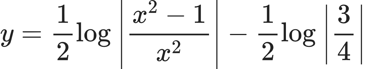 {"type":"align*","code":"\\begin{align*}\n{y}&={\\frac{1}{2}\\log_{}\\left|\\frac{x^{2}-1}{x^{2}}\\right|-\\frac{1}{2}\\log_{}\\left|\\frac{3}{4}\\right|}\t\n\\end{align*}","font":{"family":"Arial","color":"#222222","size":10},"id":"19","ts":1603710613451,"cs":"A0AfQTxYpcCo+UzOojNnMQ==","size":{"width":210,"height":40}}