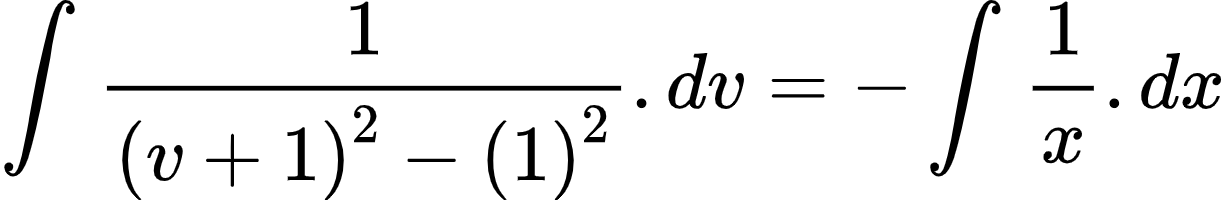 {"id":"21-0-0-1-1-2","code":"\\begin{align*}\n{\\int_{}^{}\\frac{1}{\\left(v+1\\right)^{2}-\\left(1\\right)^{2}}.dv}&={-\\int_{}^{}\\frac{1}{x}.dx}\t\n\\end{align*}","font":{"family":"Arial","color":"#000000","size":10},"type":"align*","ts":1604231209024,"cs":"s6mXpZC46XH2W4SPStgg5Q==","size":{"width":244,"height":40}}
