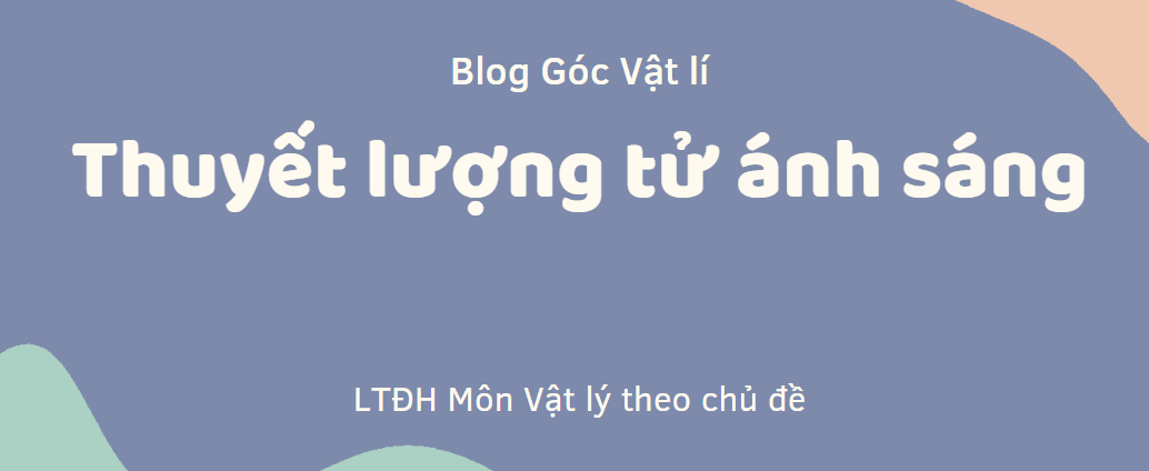 thuyết lượng tử ánh sáng