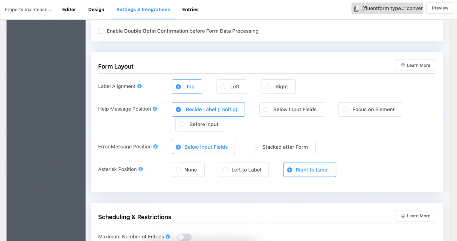 form layout, form scheduling and restrcictions. fluent forms