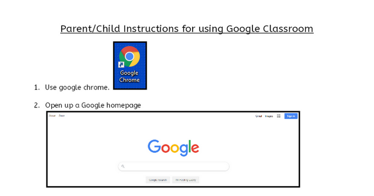 Parent/Child Instructions for using Google Classroom