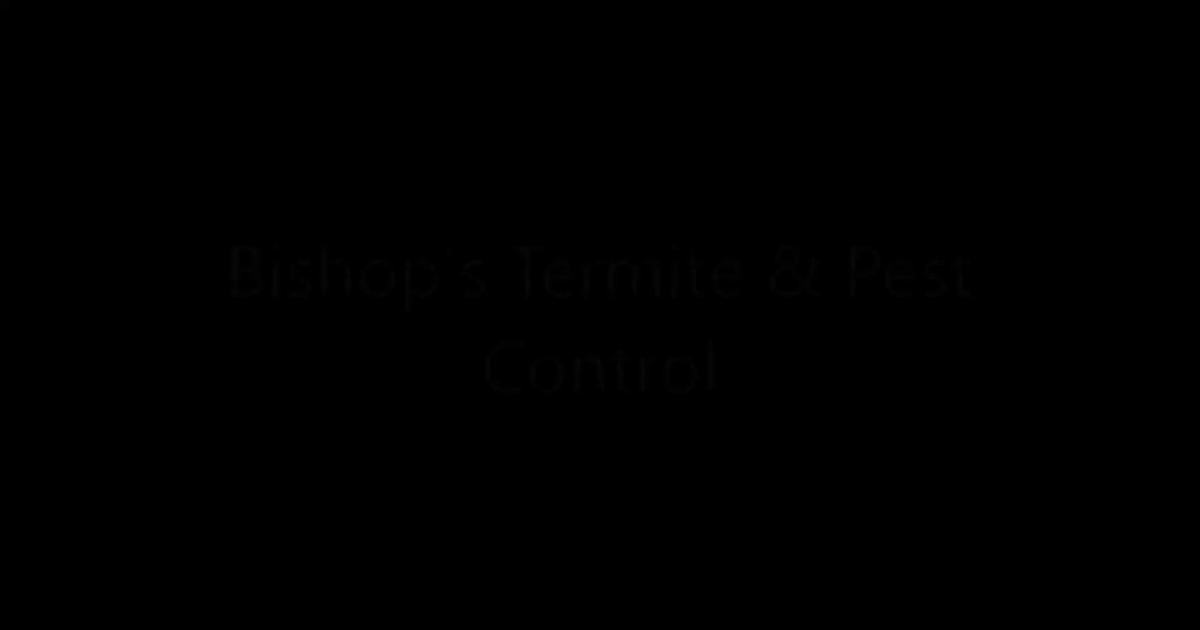 Bishop's Termite & Pest Control.mp4