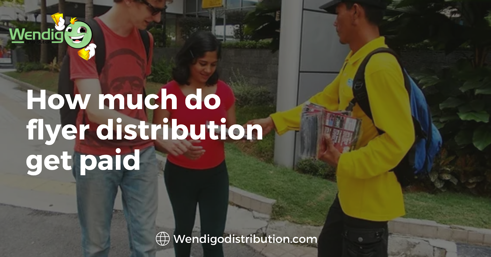 How Much Do Flyer Distribution Get Paid