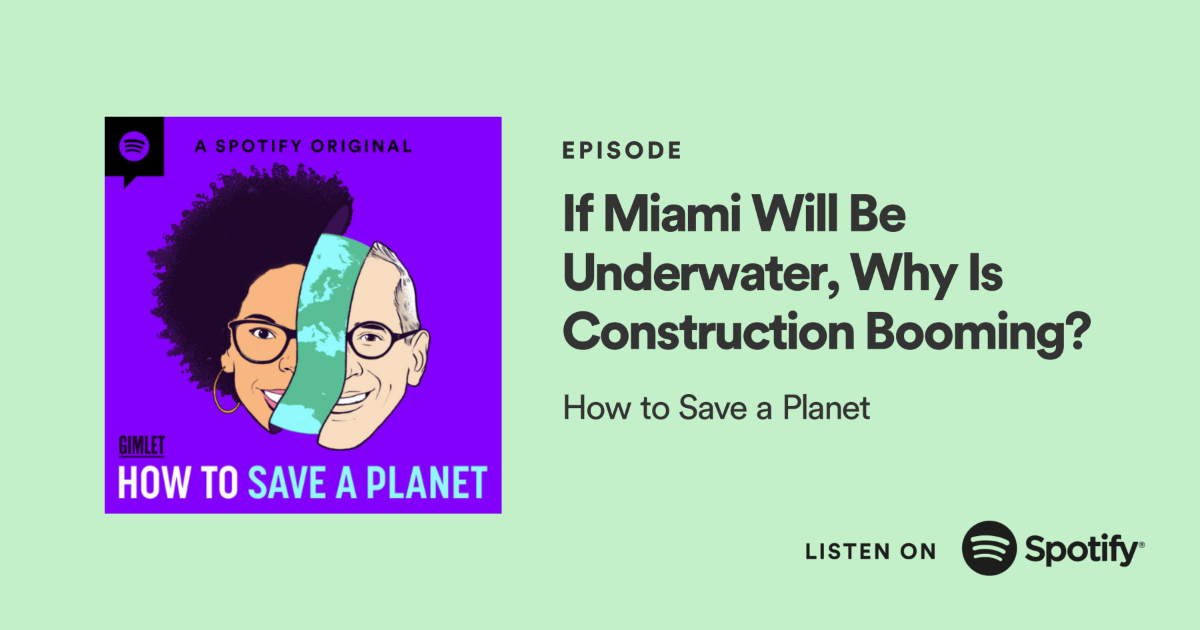 Episode Promo Image Title of episode with the show's branded illustration of hosts Dr. Ayana Elizabeth Johnson and Alex Blumberg separated by a sliver of planet Earth. Image is hyperlinked to respective Spotify episode page.