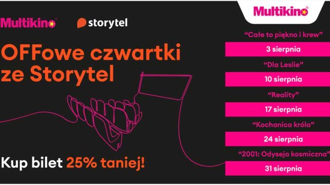 Август с «OFF четвергами со Storytel» в Мультикино!