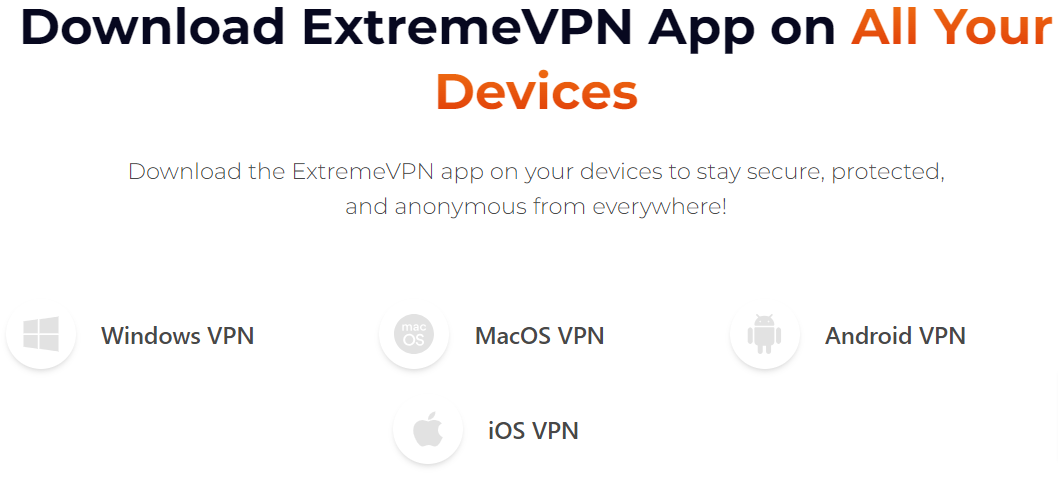 Compatibility of ExtremeVPN with multiple operating systems