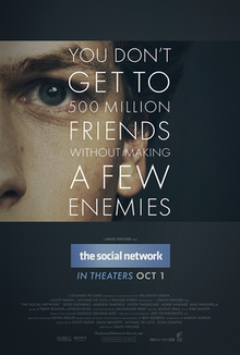 Movie poster for The Social Network, showing a close up of the left half of the face of the actor playing Mark Zuckerberg, the founder of Facebook. Words on poster: You don't get to 500 million friends without making a few enemies.