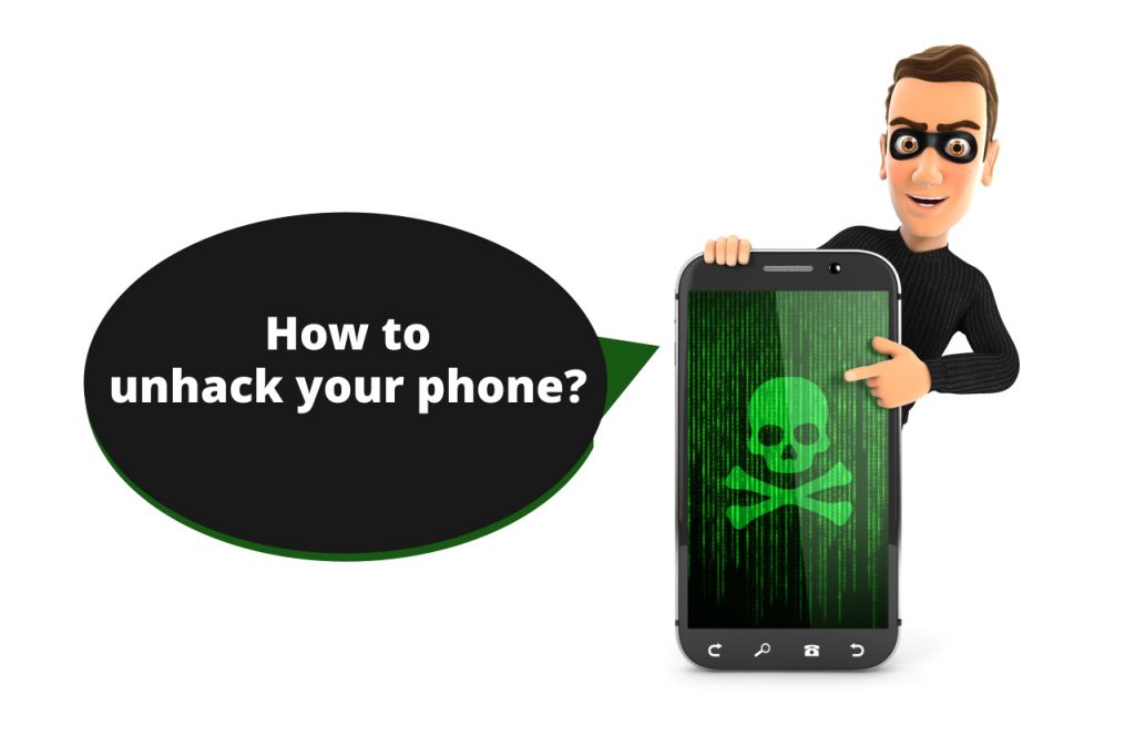 How to unhack your phone