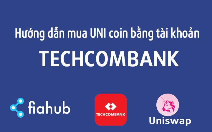 Mua UNISWAP bằng tài khoản ngân hàng Techcombank