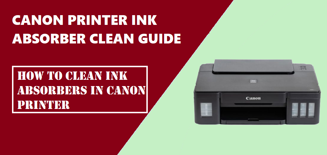 C:\Users\Office Content PC\Downloads\Guide to Clean Canon Printer Ink Absorbers.png