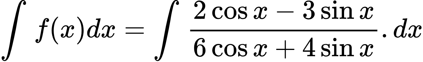 {"code":"\\begin{align*}\n{\\int_{}^{}f\\left(x\\right)dx}&={\\int_{}^{}\\frac{2\\cos x-3\\sin x}{6\\cos x+4\\sin x}.dx}\t\n\\end{align*}","font":{"family":"Arial","color":"#000000","size":10},"id":"2-0-1-1-1-1-1-1-1-1-1-1-2-1-1-1-1-1-1-1-1-1-1-1-0","type":"align*","ts":1600169520244,"cs":"4eYf7+exN6lMViGSbLzPQw==","size":{"width":242,"height":36}}