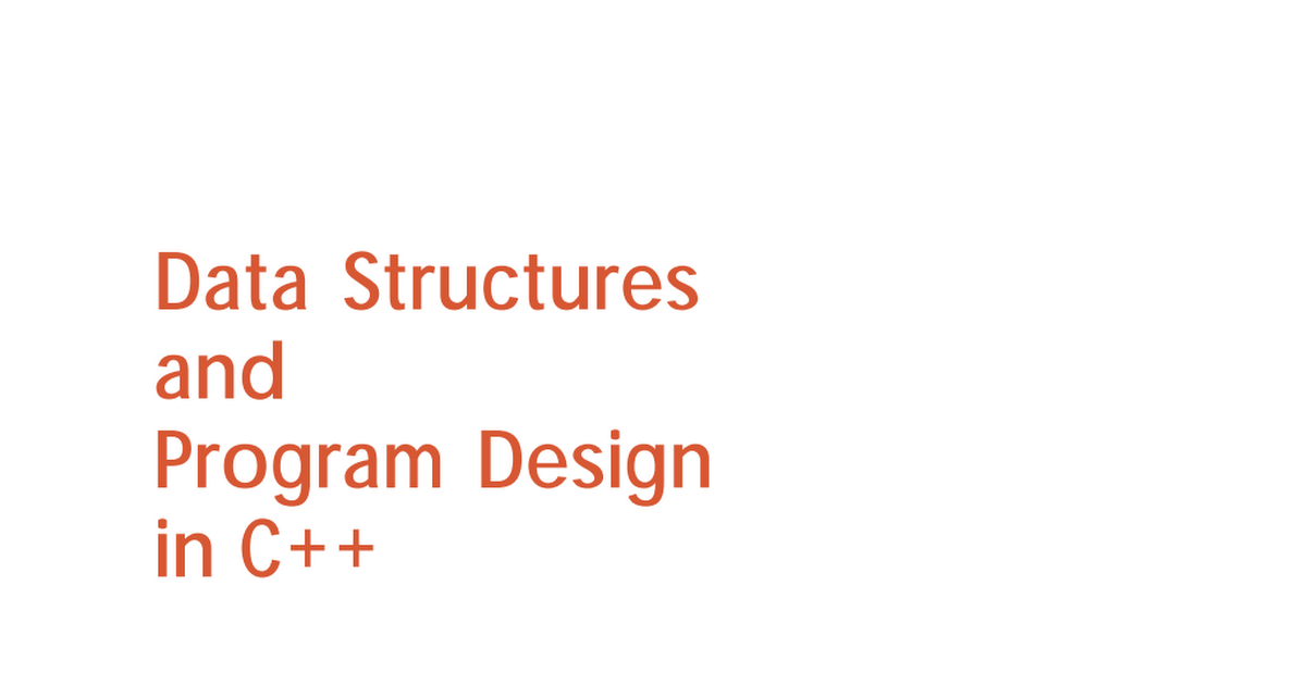 Data Structures and Program Design in C%2B%2B - Robert L. Kruse.pdf ...