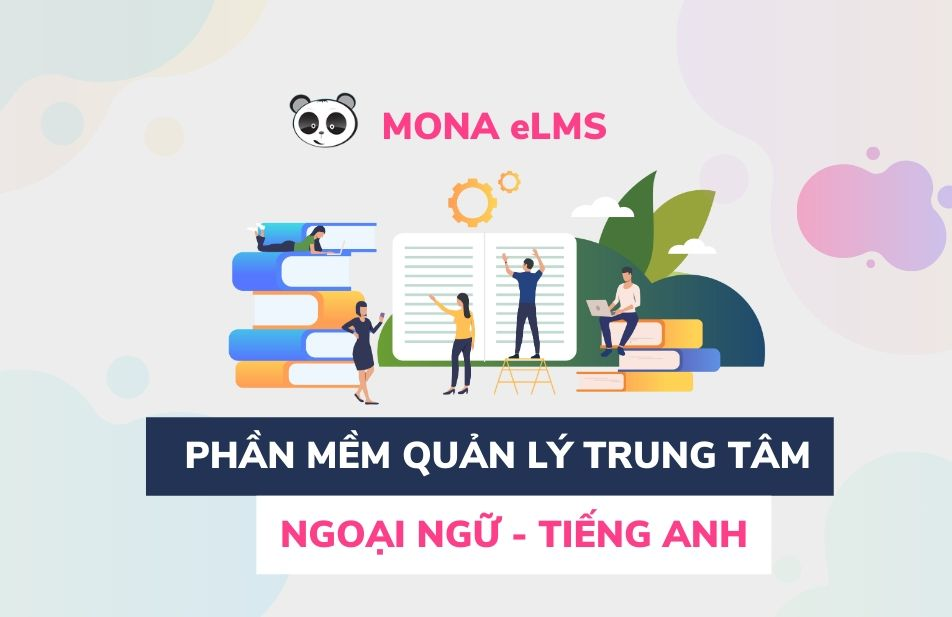 phan-mem-quan-ly-trung-tam-ngoai-ngu-mona-elms