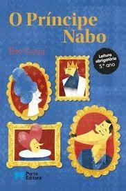 O Príncipe Nabo, Ilse Losa - Porto Editora