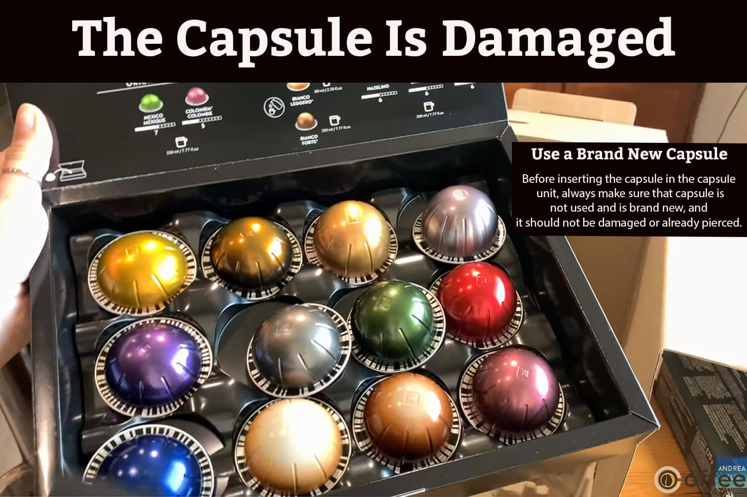 Use a Brand New Capsule