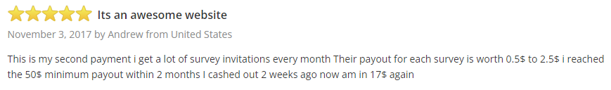 5-star Springboard America review says they reached the $50 cash out threshold within 2 months at $.50-$2.50  reward per survey.