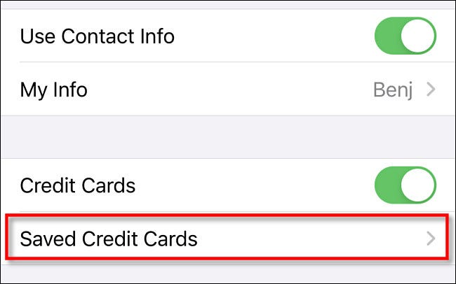 In "AutoFill," tap "Saved Credit Cards."