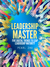 Leadership Master: Five Digital Trends to Leap Leadership Maturity